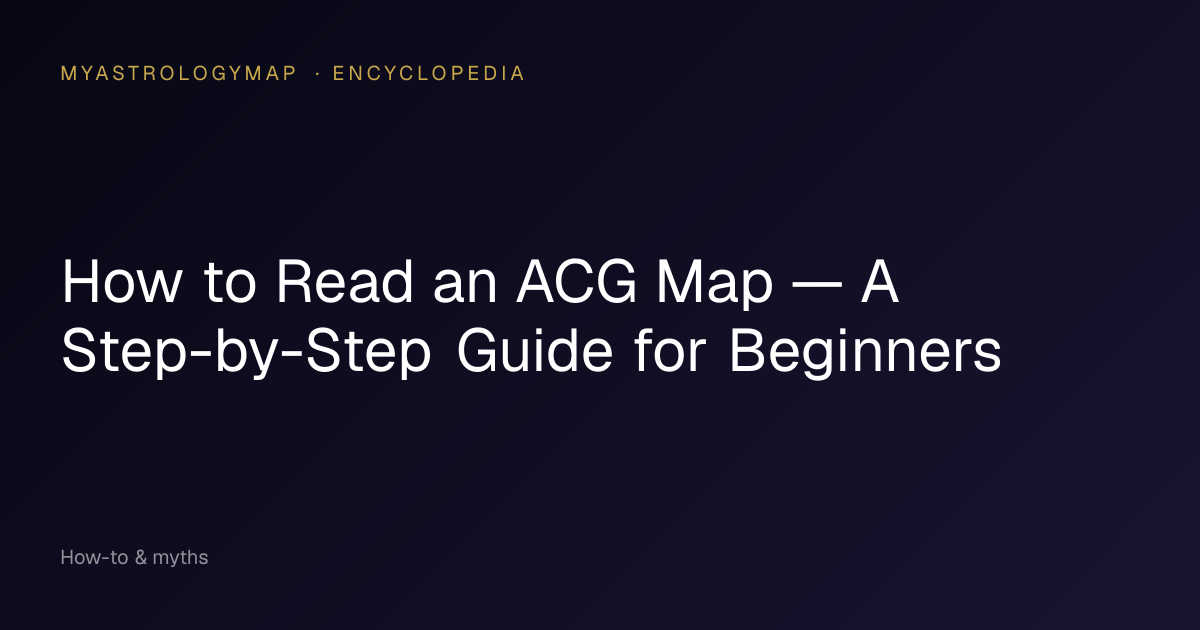 Cómo leer un mapa ACG — Guía paso a paso para principiantes ...